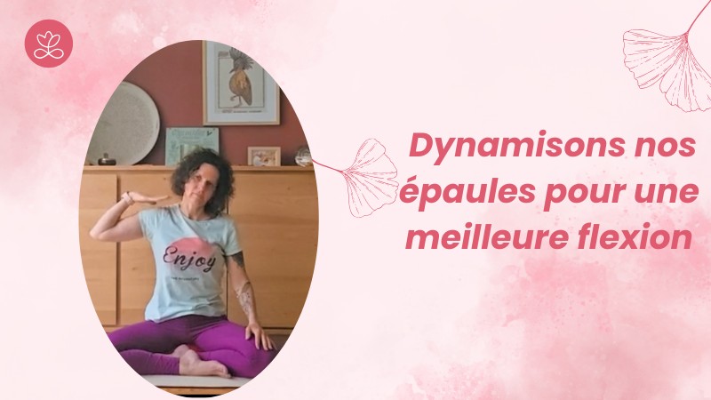 2. Dynamisons nos épaules pour une meilleure flexion